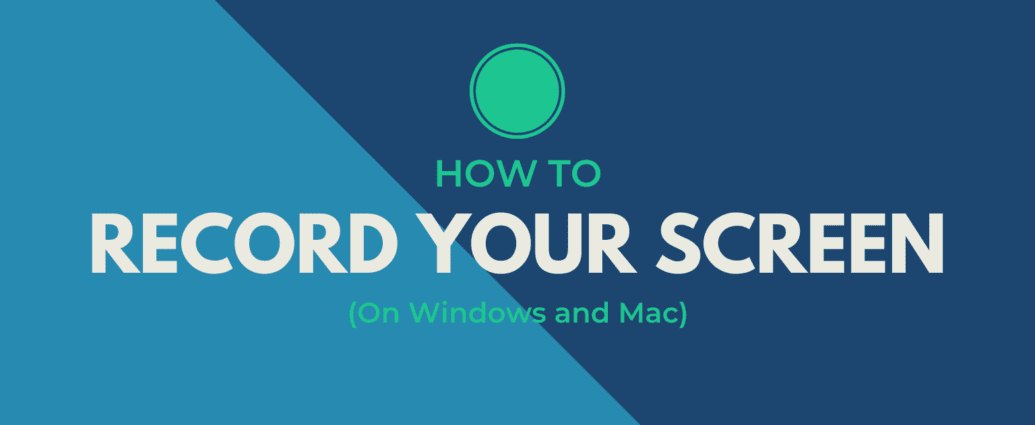 How to Record Your Computer Screen