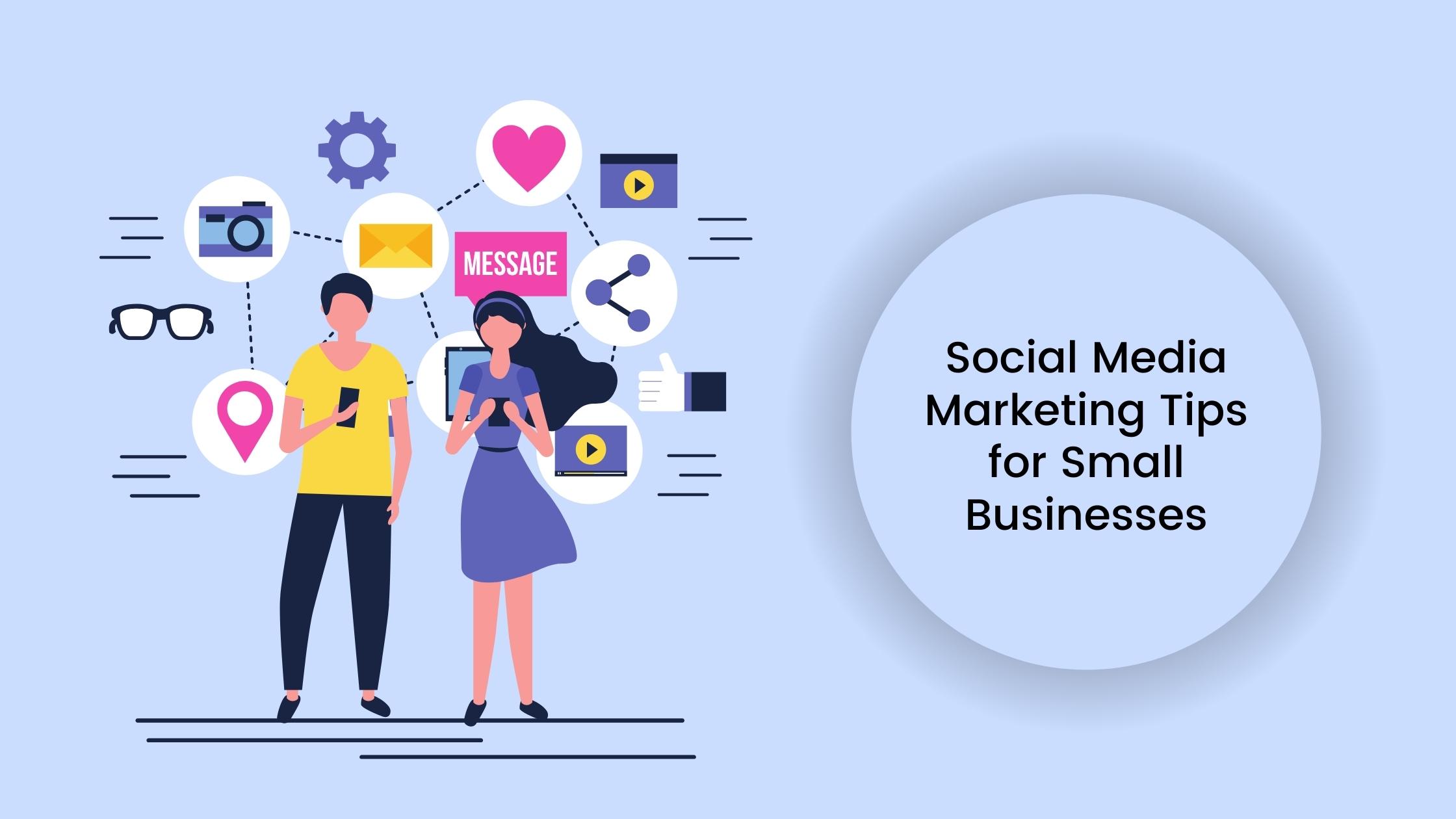 Social Media Marketing Tips for Small Business