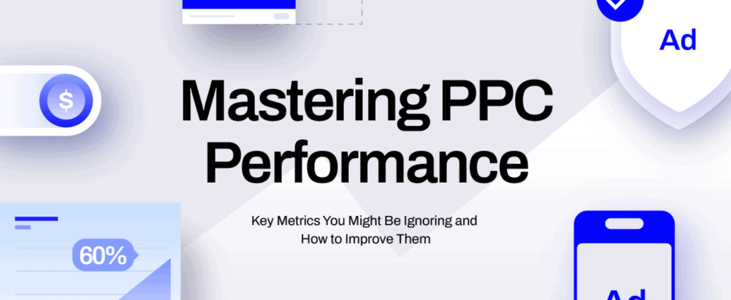 How To Optimize Your PPC Performance