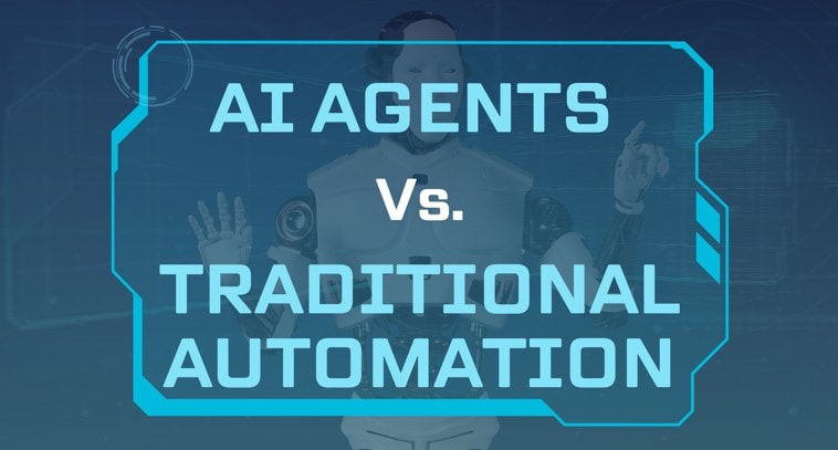 AI Agents vs. Traditional Automation