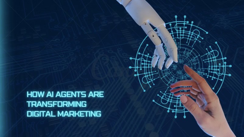 How AI Agents Are Transforming Digital Marketing