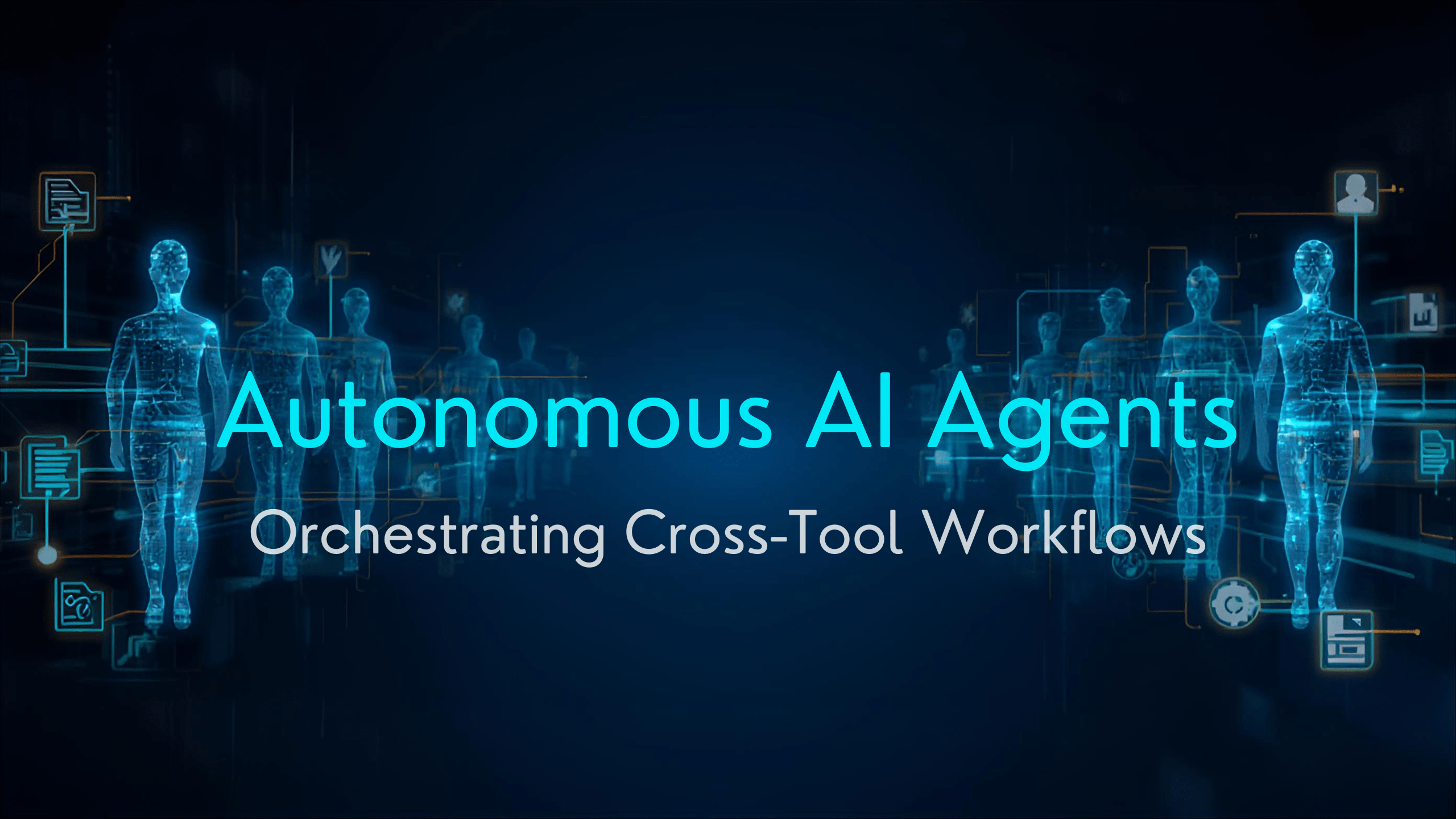 Autonomous AI Agents Orchestrating Cross-Tool Workflows