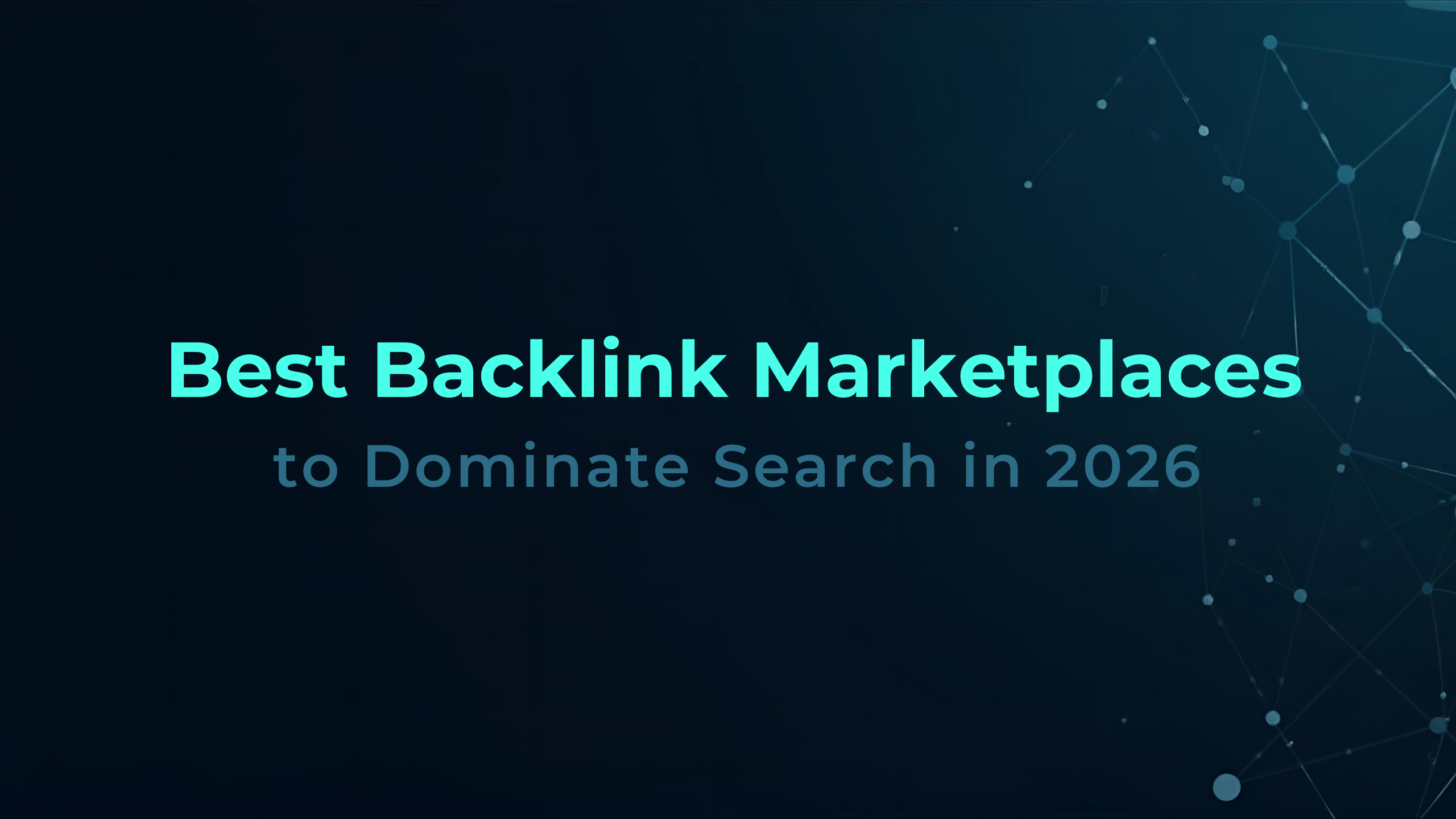 Best Backlink Marketplaces to Dominate Search